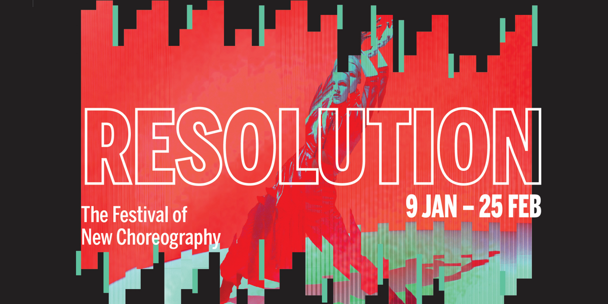 A photo of a female presenting person with her arms crossed above her head overlaid with a red and mint green glitchy effect. The word RESOLUTION is written boldly and placed centrally. The dates 9 Jan - 25 Feb are written smaller underneath.